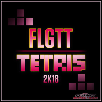 FLGTT - Tetris 2K18
