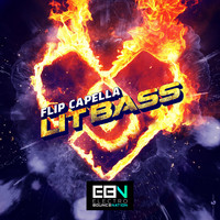 Flip Capella - Lit Bass