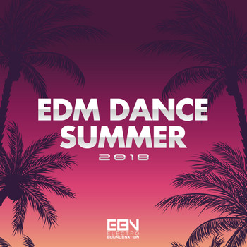 Various Artists - EDM Dance Summer 2018