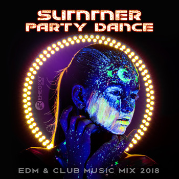 Various Artists - Summer Party Dance, EDM & Club Music Mix 2018