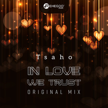 TSAHO - In Love We Trust