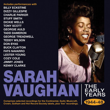 Sarah Vaughan - The Early Years 1944-48