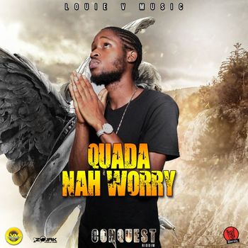 Quada - Nah Worry - Single