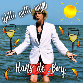 Hans De Booij - Witte Witte Wijn