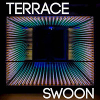Terrace - Swoon