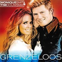 Monique Smit and Tim Douwsma - Grenzeloos