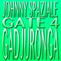 Johnny Spaziale - Gate 4