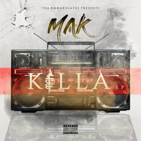 Mak - Killa (Explicit)