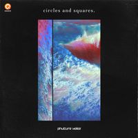 Phuture Noize - Circles and Squares