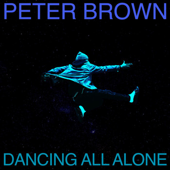 Peter Brown - Dancing All Alone