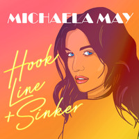 Michaela May - Hook, Line & Sinker