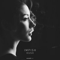 Impish - Hush