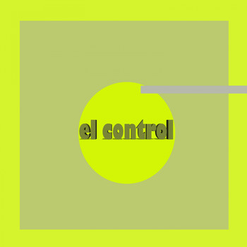 Various Artists - El Control (Explicit)