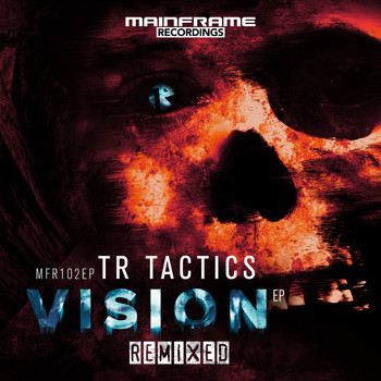 Tr Tactics - Vision  Remixed
