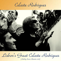 Celeste Rodrigues - Lisbon's Great Celeste Rodrigues (Analog Source Remaster 2018)