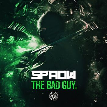 Spaow - The Bad Guy (Explicit)