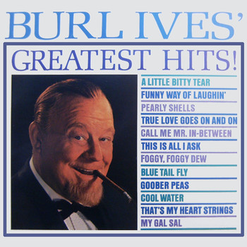 Burl Ives - Burl Ives' Greatest Hits