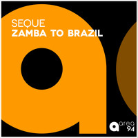 Seque - Zamba to Brazil