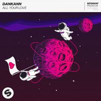 Dankann - All Your Love