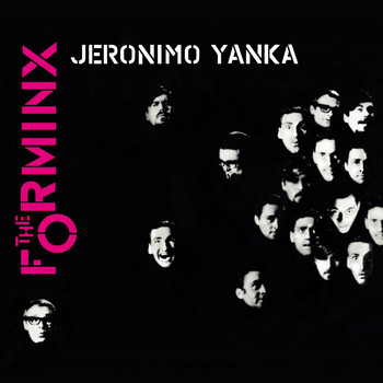 The Forminx - Jeronimo Yanka
