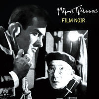Mimis Plessas - Film Noir