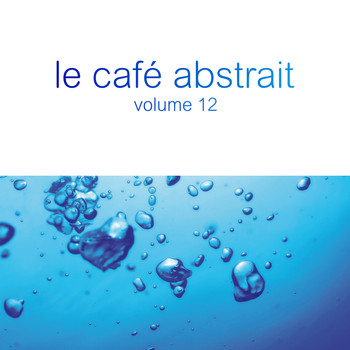 Raphaël Marionneau - Le café abstrait by Raphaël Marionneau, Vol. 12 (Deluxe Edition)