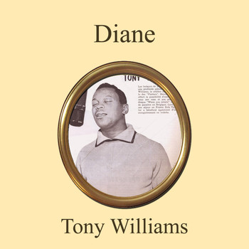 Tony Williams - Diane