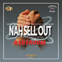 Babyboom - Nah Sell out Mi Friend Dem