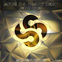 Angel P, Franky Show - In My Mind