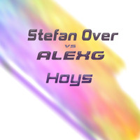 Stefan Over, Alexg - Hoys