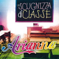 Arianna - Una scugnizza di classe