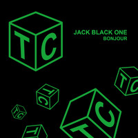 Jack Black One - Bonjour