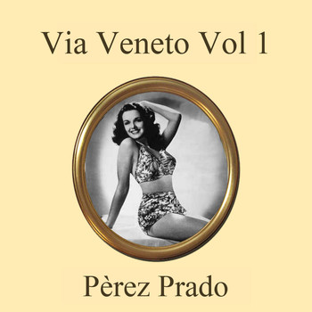 Perez Prado - Via Veneto