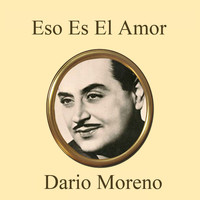 Dario Moreno - Eso Es el Amor