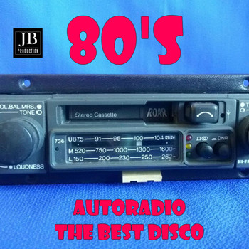 Disco Fever - Autoradio 80'S (The Best Disco)