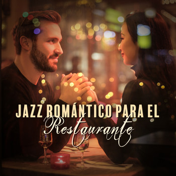 Restaurant Music - Jazz Romántico para el Restaurante