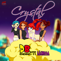 Crystal - Lágrima (DB Super - Ending 11)