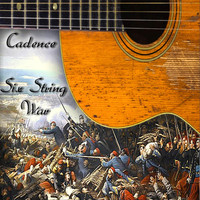 Cadence - Six String War