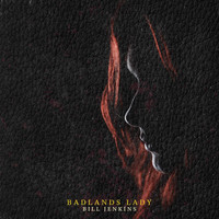 Bill Jenkins - Badlands Lady