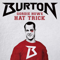 Burton - Gordie Howe Hat Trick