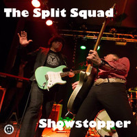 The Split Squad - Showstopper