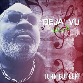 John Butler - Deja' Vu, Vol. II