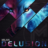Milan - Delusion