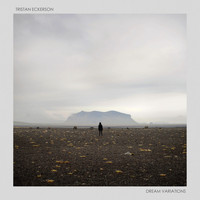 Tristan Eckerson - Dream Variations
