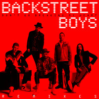 Backstreet Boys - Don't Go Breaking My Heart (The Remixes)