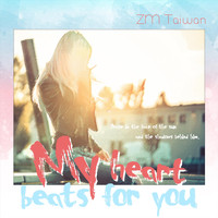 ZM Taiwan - My Heart Beats for You
