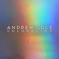Andrew Cole - Colorblind