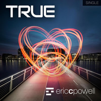 Eric C. Powell - True - Single