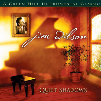 Jim Wilson - Quiet Shadows