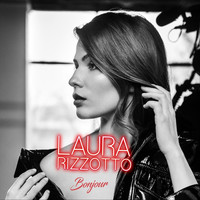 Laura Rizzotto - Bonjour